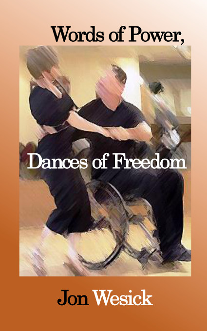 Title details for Words of Power, Dances of Freedom by Jon Wesick - Available
